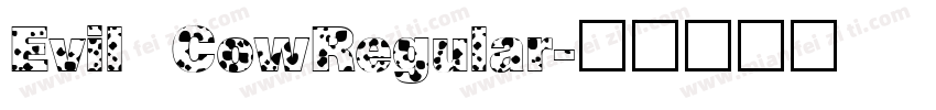 Evil CowRegular字体转换